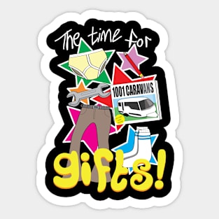 The time for gifts Sticker